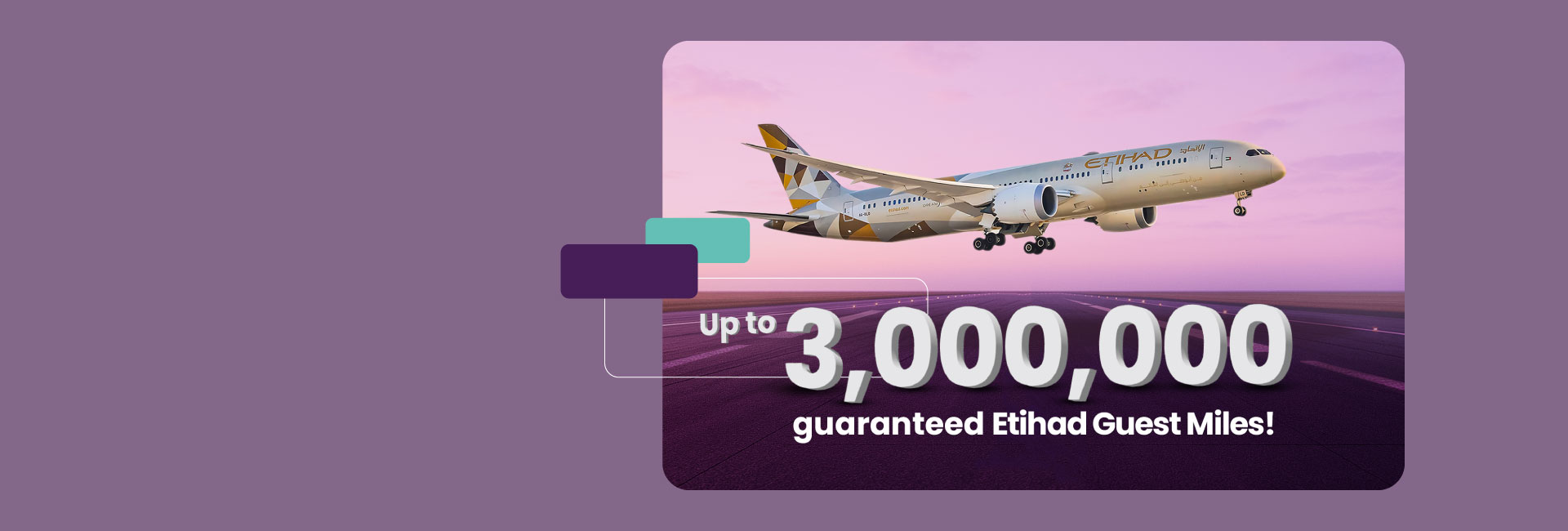Emirates Islamic Super Savings Etihad Guest Account – earn up to 3 million Etihad Guest Miles with no minimum balance requirement